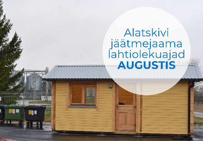 Alatskivi jäätmejaama lahtiolekuaegades on augustikuus muudatused.png
