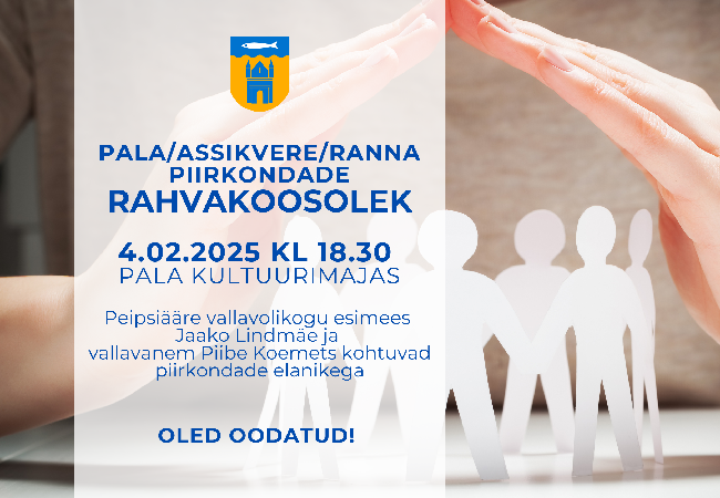 Oled oodatud Pala, Assikvere ja Ranna piirkondade rahvakoosolekule.png