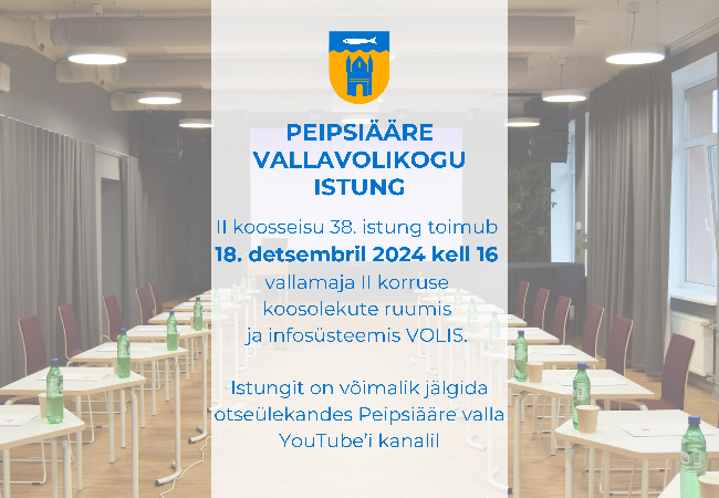 Peipsiääre Vallavolikogu II koosseisu 38. istung toimub 18.12.2024 kell 16.00.png