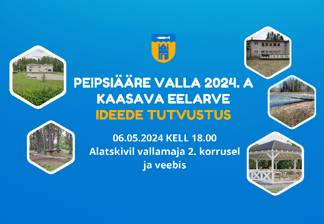 Peipsiääre valla 2024 a. kaasava eelarve ideede tutvustamine.png