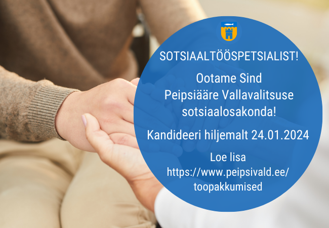 Peipsiääre vallavalitsus ootab tööle sotsiaaltööspetsialisti.png
