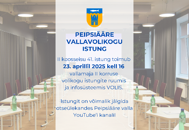 Peipsiääre Vallavolikogu II koosseisu 41. istung toimub 23.04.2025 kell 16.00.png