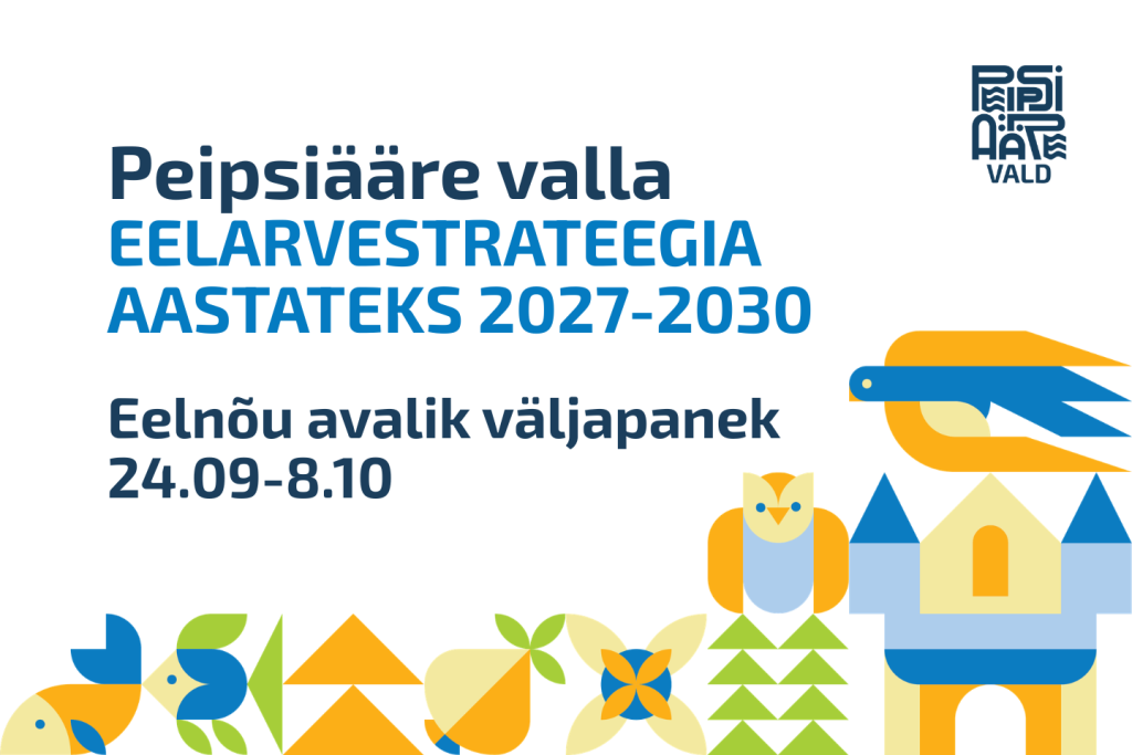 Peipsiääre valla eelarvestrateegia 2026–2029 avalik väljapanek.png